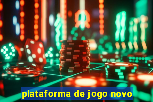 plataforma de jogo novo